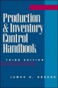 Production and Inventory Control Handbook - James H. Greene, American Production and Inventory Control Society, American Production and Inventory Contro