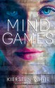 Mind Games - Kiersten White