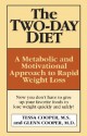 The Two-Day Diet: A Metabolic and Motivational Approach to Rapid Weight Loss - Tessa Cooper, Glenn Cooper