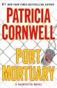 Port Mortuary - Patricia Cornwell