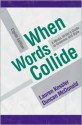 When Words Collide - Lauren Kessler, Duncan McDonald