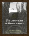 The Chronicles of Harris Burdick: Fourteen Amazing Authors Tell the Tales - Chris Van Allsburg