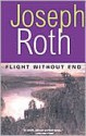 Flight Without End - Joseph Roth