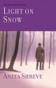 Light on Snow - Anita Shreve