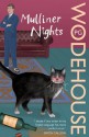 Mulliner Nights - P.G. Wodehouse