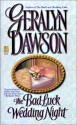 The Bad Luck Wedding Night - Geralyn Dawson