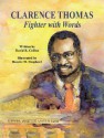 Clarence Thomas: Fighter With Words - David R. Collins