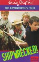 Shipwrecked! (The Adventurous Four) - Enid Blyton