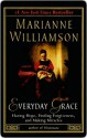 Everyday Grace - Marianne Williamson