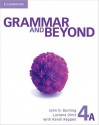 Grammar and Beyond Level 4 Student's Book a - John D. Bunting, Luciana Diniz, Randi Reppen