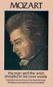 Mozart: The Man and the Artist Revealed in His Own Words - Friedrich Kerst, Friedrich Kerst