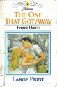 The One That Got Away - Emma Darcy