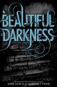 Beautiful Darkness - Kami Garcia, Margaret Stohl