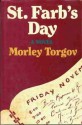 St. Farb's Day - Morley Torgov