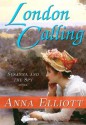 London Calling - Anna Elliott