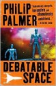 Debatable Space - Philip Palmer
