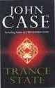 Trance State - John Case