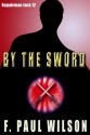 By the Sword (Repairman Jack) - F. Paul Wilson