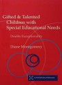 Gifted and Talented Children with Special Educational Needs: Double Exceptionality - Diane Montgomery