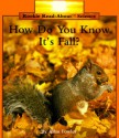 H.D.Y.K. It's Fall? Pbk (Rookie Read-About Science) - Allan Fowler