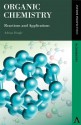 Organic Chemistry: Reactions and Applications - Adrian Dingle