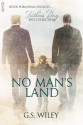 No Man's Land - G.S. Wiley