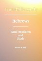 True Bible Study - Hebrews - Maura K. Hill