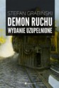 Demon ruchu. Wydanie uzupełnione - Stefan Grabiński