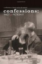 Confessions: Fact or Fiction?: A Collection of Short Stories and Memoir - Herta B. Feely, Marian O'Shea Wernicke, Elizabeth Patton, Lawrence Russel, Michelle Brafman, Edward Perlman, George Nicholas, Susan McCallum-Smith, Ru Freeman, Nicole Louise Reid, Elly Williams, A. Terrell Washington, Mark Farrington, Sandra Hunter, Rachel E. Pollock, R