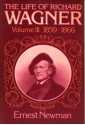 The Life of Richard Wagner, Vol 3, 1859-66 - Ernest Newman