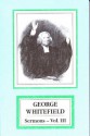 George Whitefield: Sermons : volume III - George Whitefield