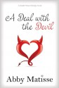 A Deal with the Devil - Abby Matisse