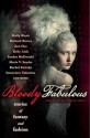 Bloody Fabulous: Stories of Fantasy and Fashion - Ekaterina Sedia