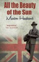 All the Beauty of the Sun - Marion Husband