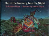 Out of the Nursery, into the Night - Kathleen Hague