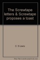 The Screwtape letters & Screwtape proposes a toast (Time reading program special edition) - C.S. Lewis