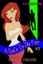 A Date to Die for: #3 Dinner for Two - Bonnie R. Paulson