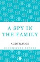 A Spy in the Family: An Erotic Comedy - Alec Waugh