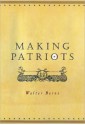 Making Patriots - Walter Berns