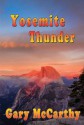 Yosemite Thunder - Gary McCarthy