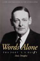 Words Alone: The Poet T. S. Eliot - Denis Donoghue