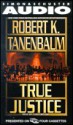 True Justice (Audio) - Robert K. Tanenbaum, Chris Meloni