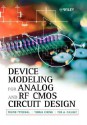 Device Modeling for Analog and RF CMOS Circuit Design - Tor A. Fjeldly, Yuhua Cheng