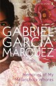 Memories Of My Melancholy Whores - Edith Grossman, Gabriel García Márquez