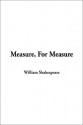 Measure, for Measure - William Shakespeare