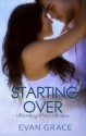 Starting Over - Evan Grace