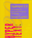 Hypertext 2.0: The Convergence of Contemporary Critical Theory and Technology - George P. Landow, George P. Landlow