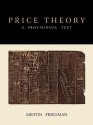 Price Theory: A Provisional Text - Milton Friedman