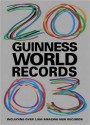 Guinness World Records 2003: With Over 1000 Amazing New Records - Guinness World Records