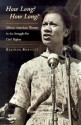 How Long?: African-American Women in the Struggle for Civil Rights - Belinda Robnett